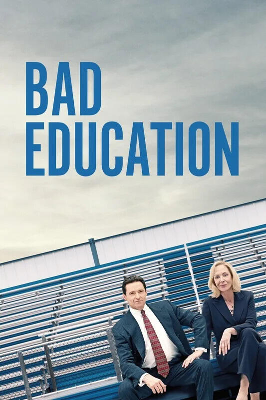 Bad Education (2019) Dir. Cory Finley Budget: 14 million; acquired for 17 million at TIFF Worldwide gross: N/A (an HBO exclusive)